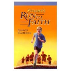 Stuart's Run to Faith