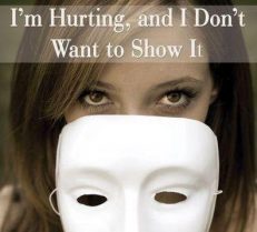 I am Hurting and I Dont Want to Show It