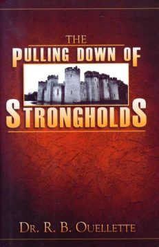 The Pulling Down of Strongholds