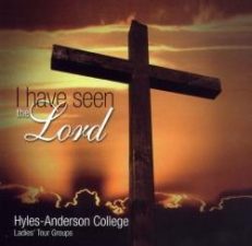 I Have Seen the Lord - CD