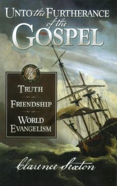 Unto the Furtherance of the Gospel