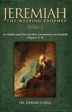 Jeremiah the Weeping Prophet - Volume 2