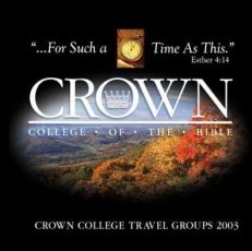 CROWN COLLEGE TRAVEL GROUP 2003