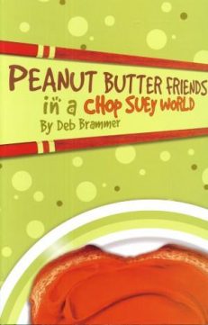 Peanut Butter Friends in a Chop Suey World