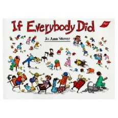 If Everybody Did