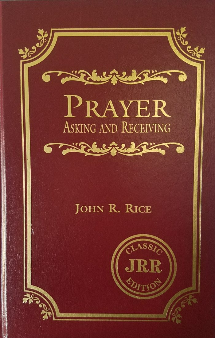 Prayer: Asking And Receiving