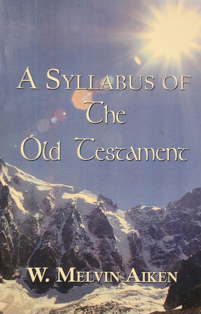 A Syllabus of the Old Testament