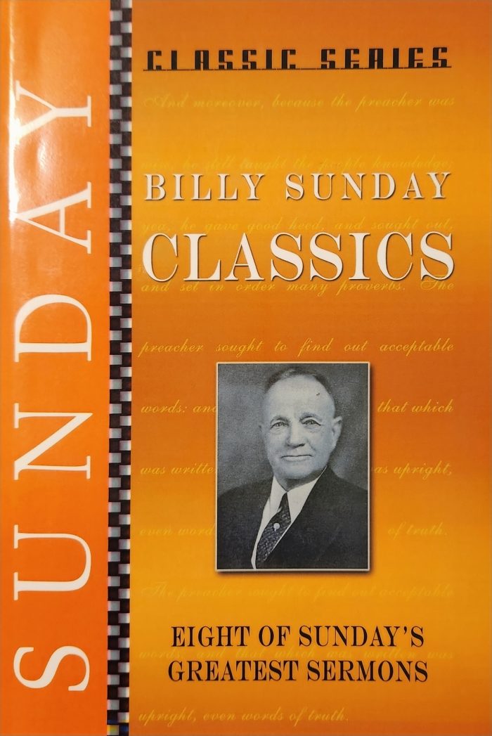 Billy Sunday Classics