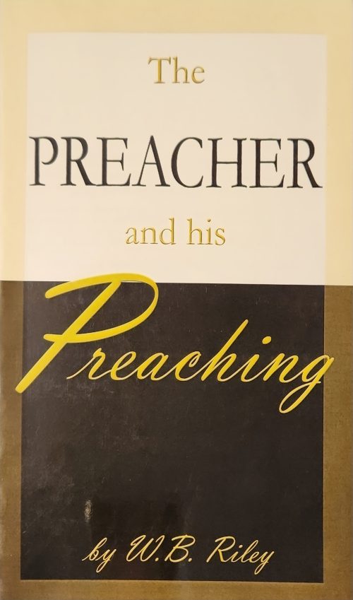 The Preacher and his Preaching