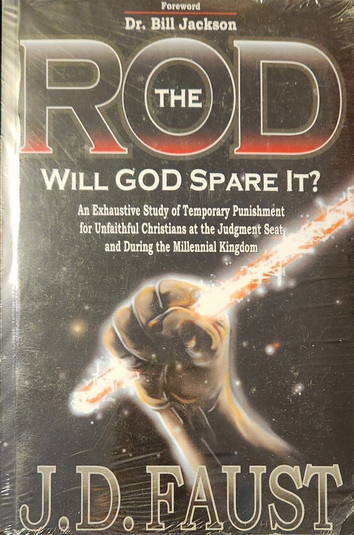 The Rod: Will God Spare It?