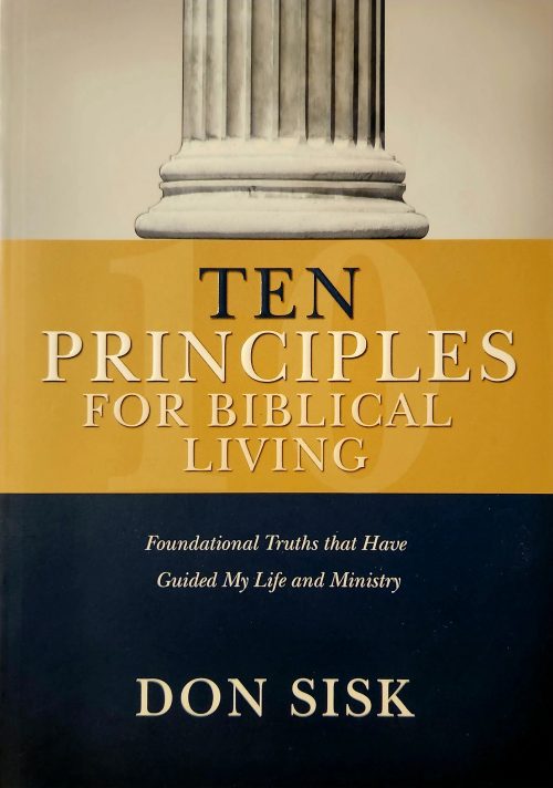 Ten Principles For Biblical Living