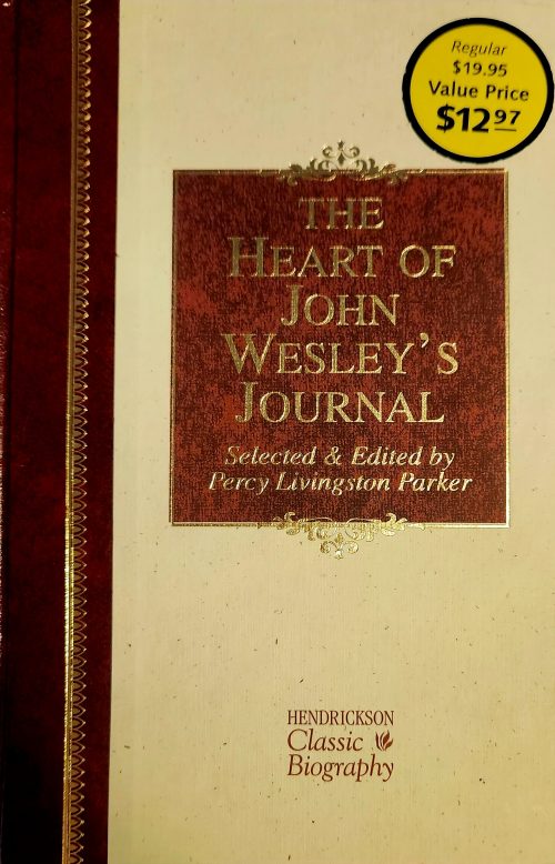 The Heart of John Wesley's Journal