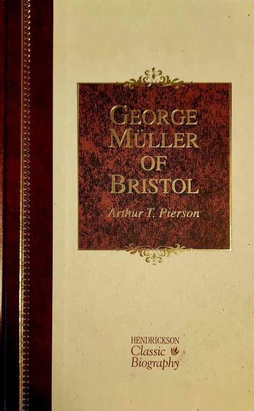 George Muller of Bristol