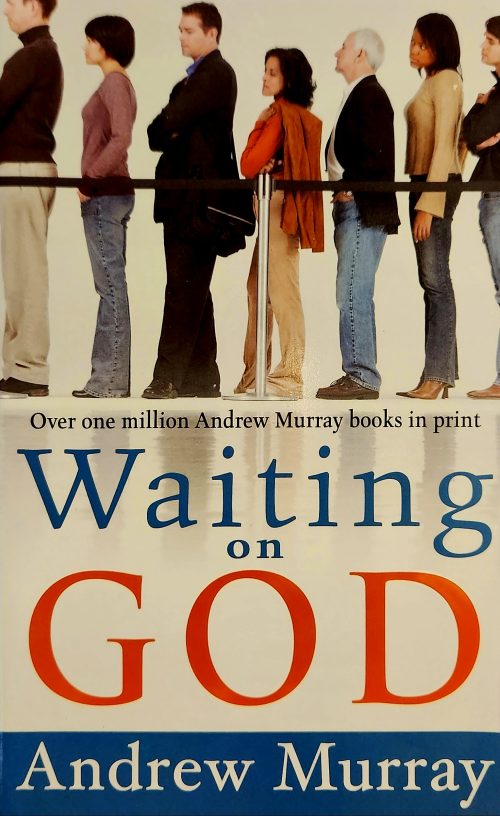 Waiting on God
