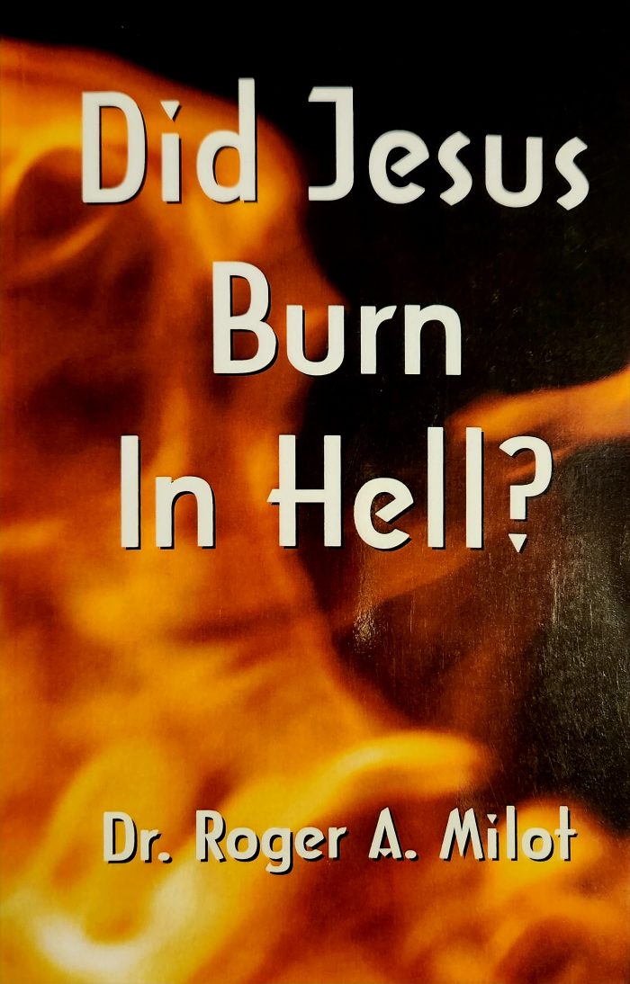 Did Jesus Burn In Hell?