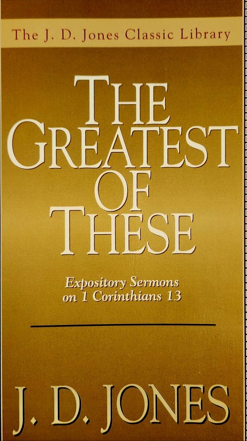 The Greatest of These