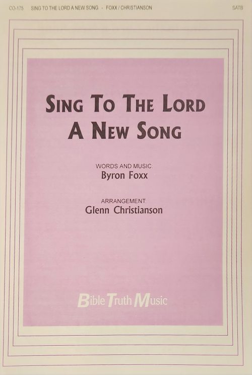 Sing to the Lord a New Song - Choral Octavo