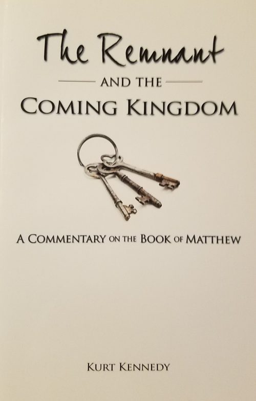 The Remnant And The Coming Kingdom
