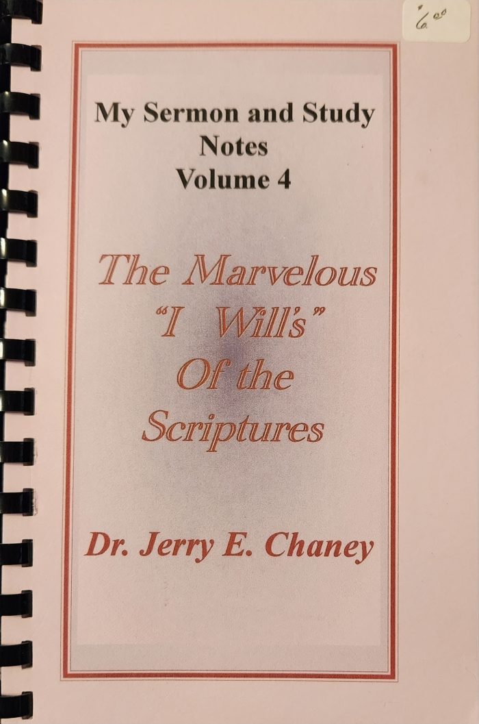 The Marvelous "I Will's" Of The Scriptures