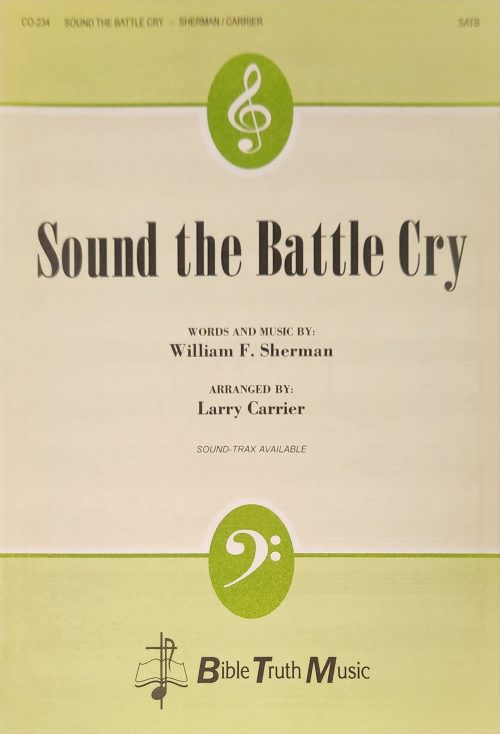Sound The Battle Cry - Choral Octavo