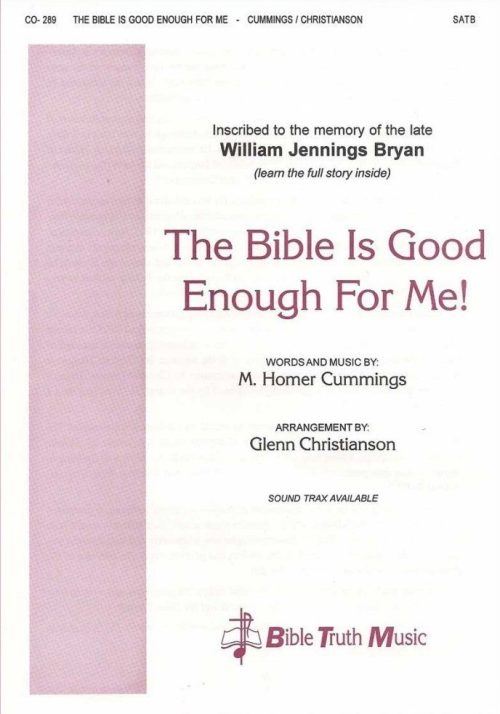 The Bible Is Good Enough For Me - Choral Octavo