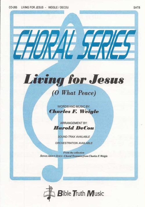 Living for Jesus - Choral Octavo