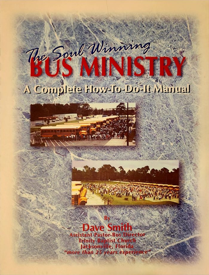 The Soul Winning Bus Ministry