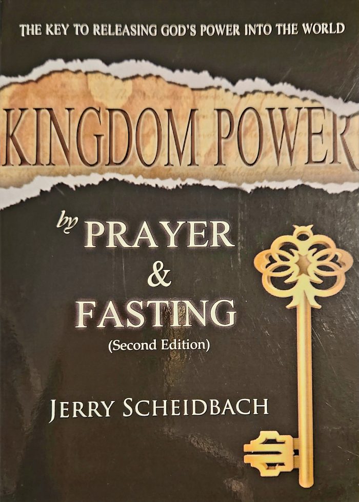 Kingdom Power by Prayer & Fasting