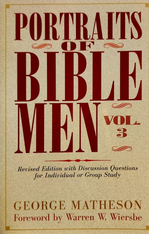 Portraits of Bible Men Volume 3