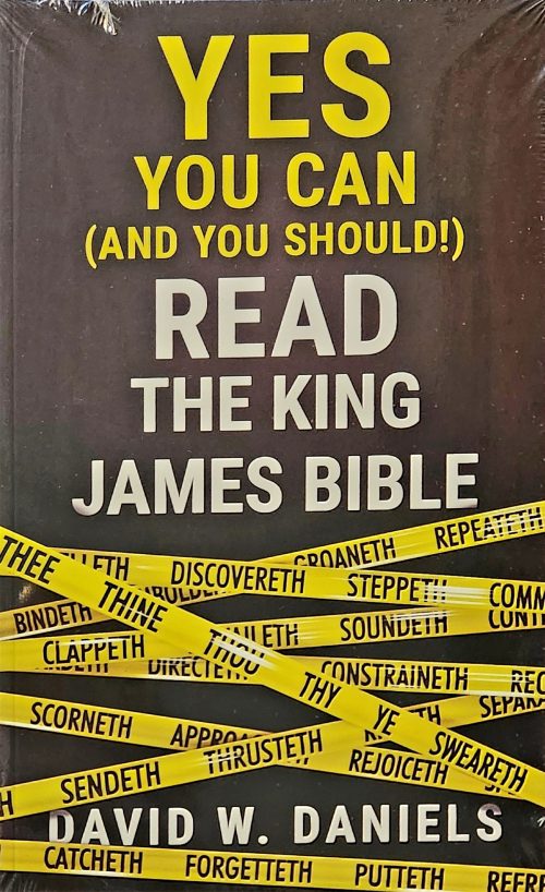 Yes You Can (And You Should) Read The King James Bible
