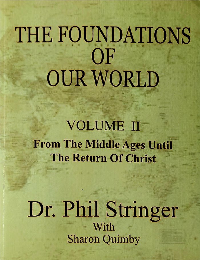 The Foundations Of Our World: Volume 2